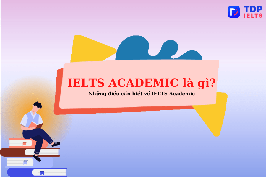 IELTS Academic - TDP IELTS