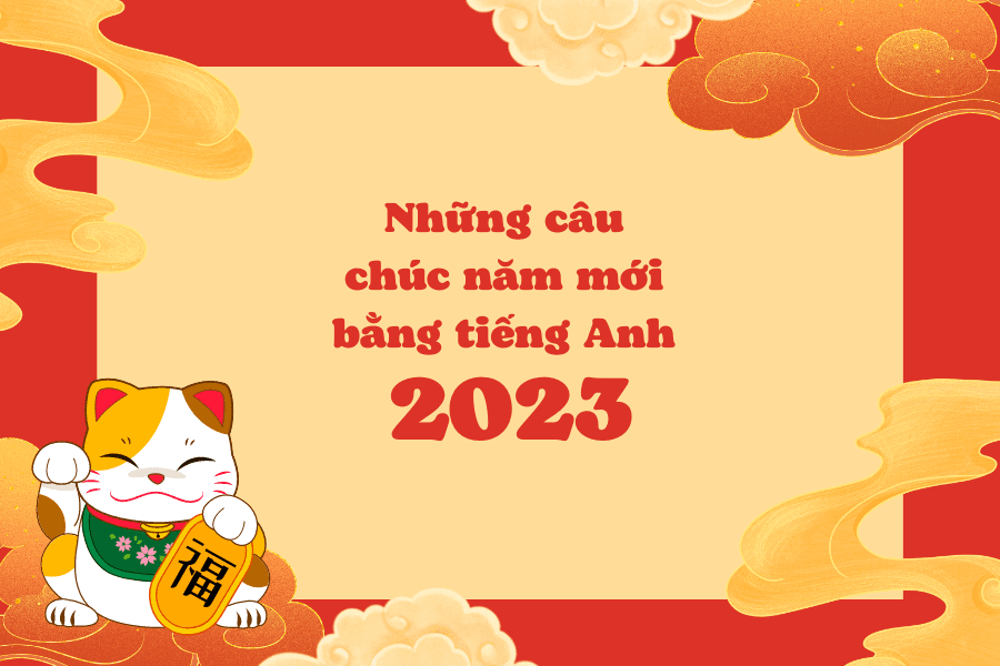 Những câu chúc năm mới bằng tiếng Anh hay nhất 2023 - TDP IELTS