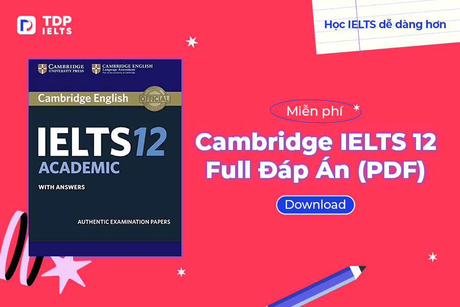 Cambridge IELTS 12 - TDP IELTS