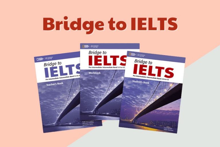 Giới thiệu chung về bộ sách Bridge to IELTS - TDP IELTS