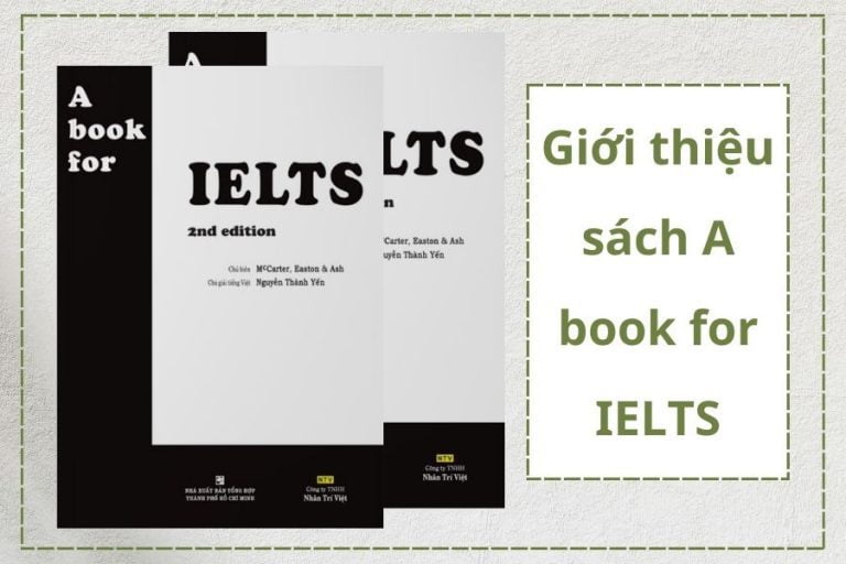 Giới thiệu tổng quan về sách A book for IELTS - TDP IELTS