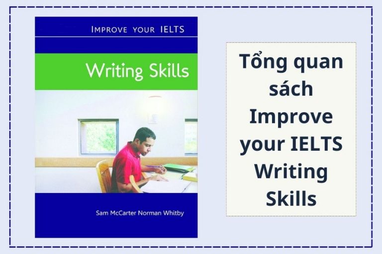 Giới thiệu tổng quan về sách Improve your IELTS Writing Skills - TDP IELTS