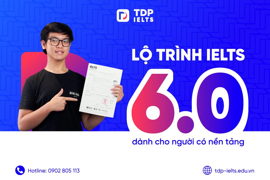 Lộ trình học IELTS 6.0 
