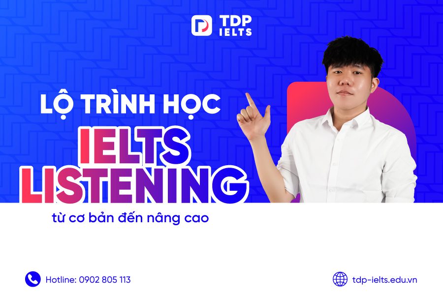 Lộ trình học IELTS Listening